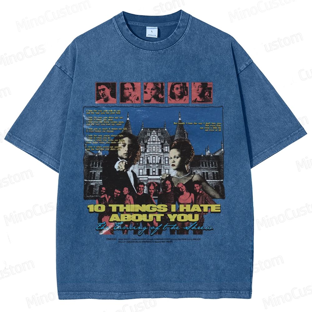10 Things I Hate About You Vintage Washed T - Shirt