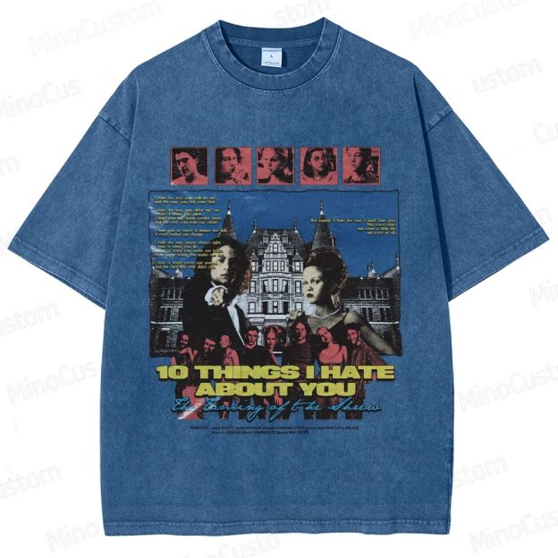 10 Things I Hate About You Vintage Washed T - Shirt