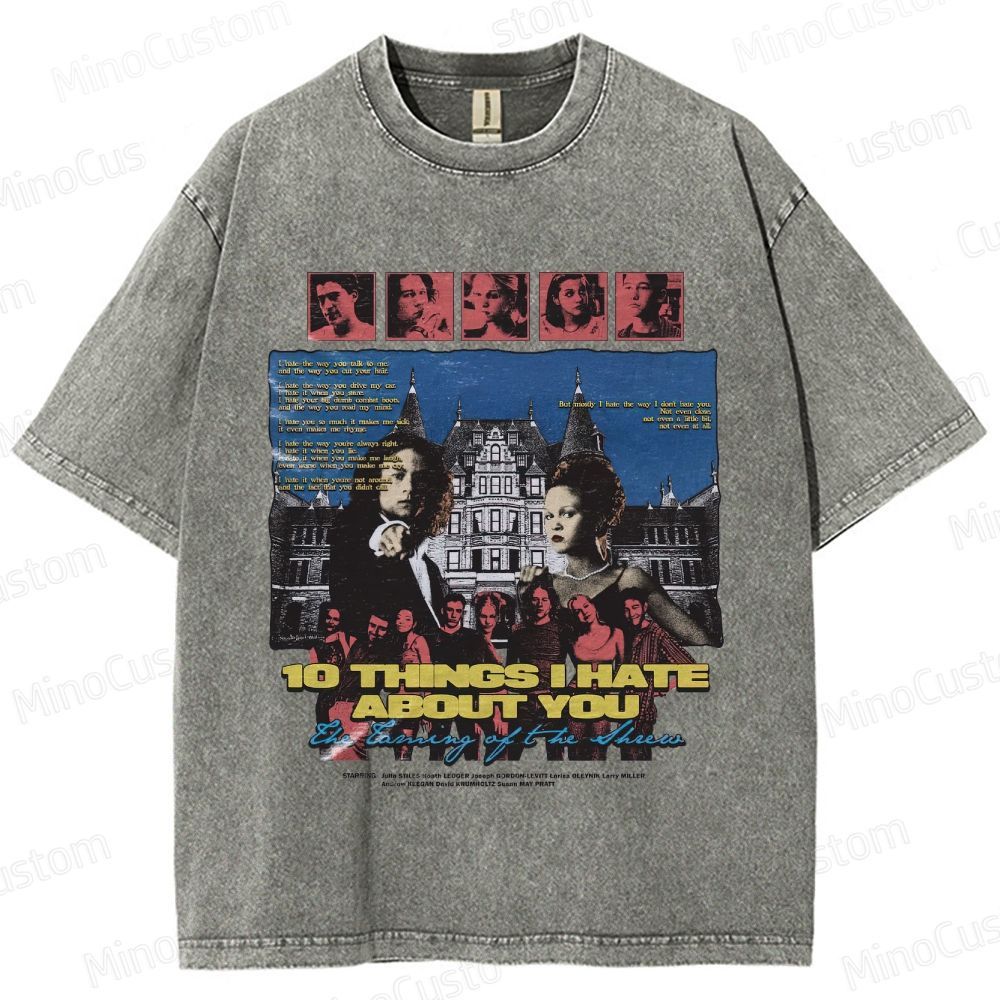 10 Things I Hate About You Vintage Washed T - Shirt
