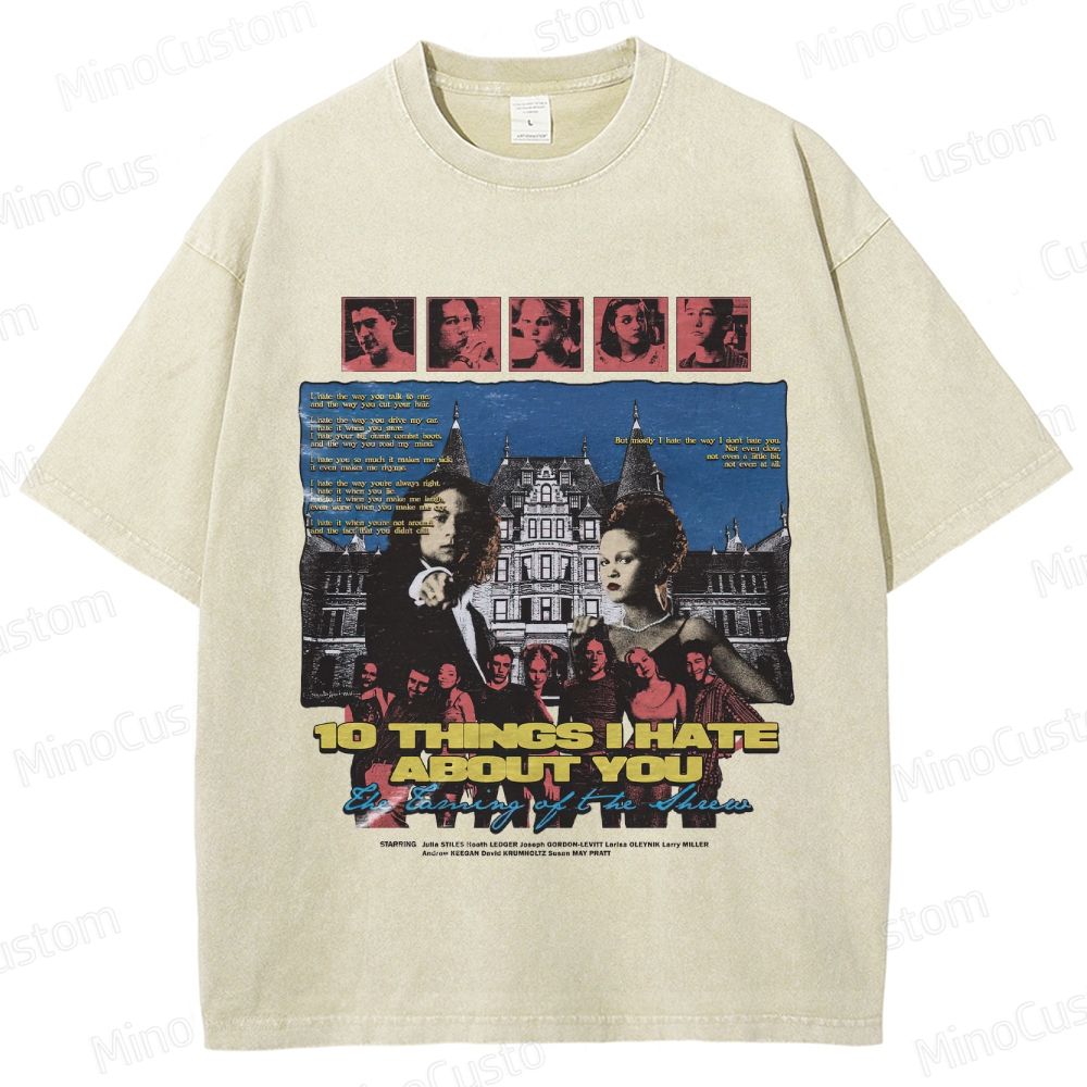 10 Things I Hate About You Vintage Washed T - Shirt