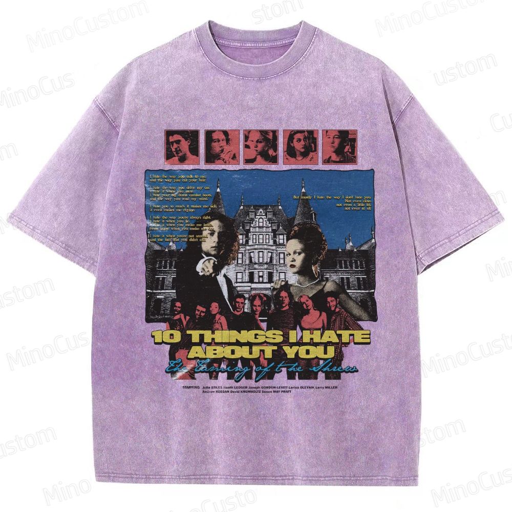 10 Things I Hate About You Vintage Washed T - Shirt