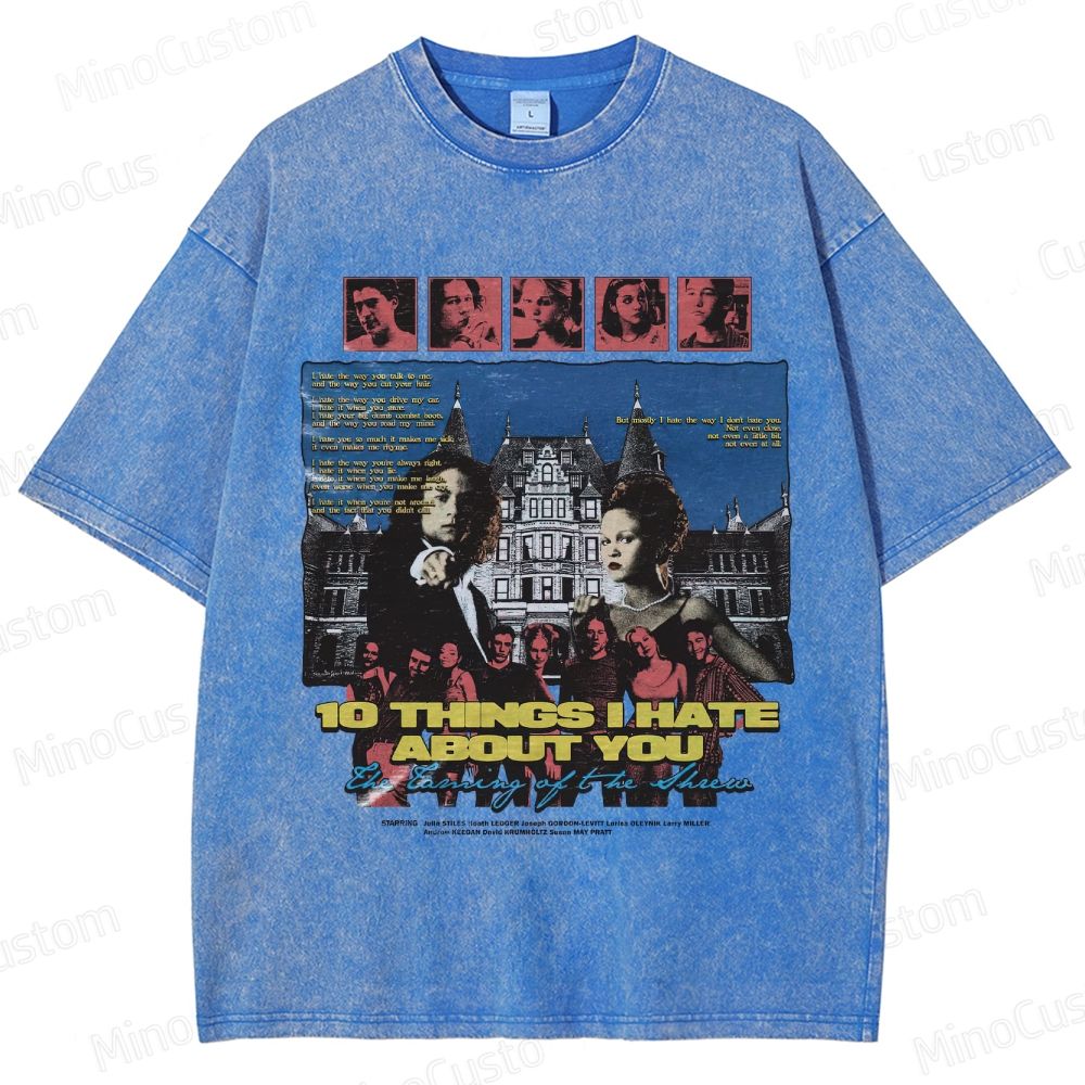 10 Things I Hate About You Vintage Washed T - Shirt