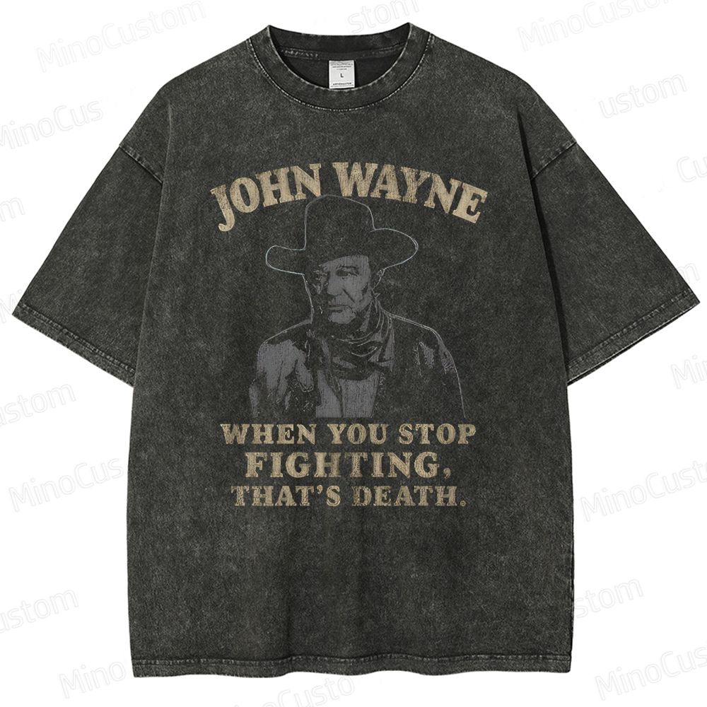 John Wayne Western Quote Graphic Washed T-Shirt 