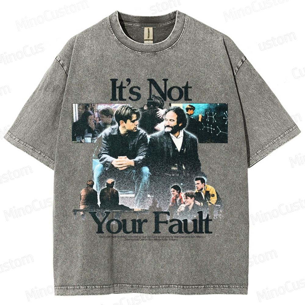 "Good Will Hunting - It's Not Your Fault" Movie Graphic T - Shirt