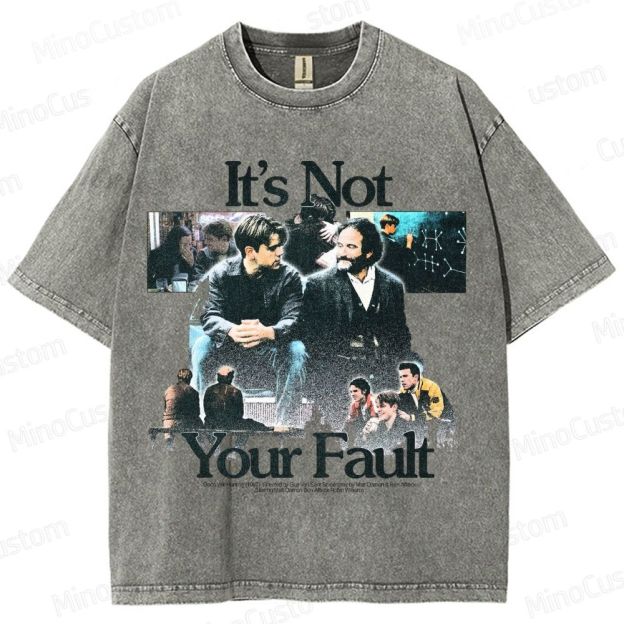 "Good Will Hunting - It's Not Your Fault" Movie Graphic T - Shirt