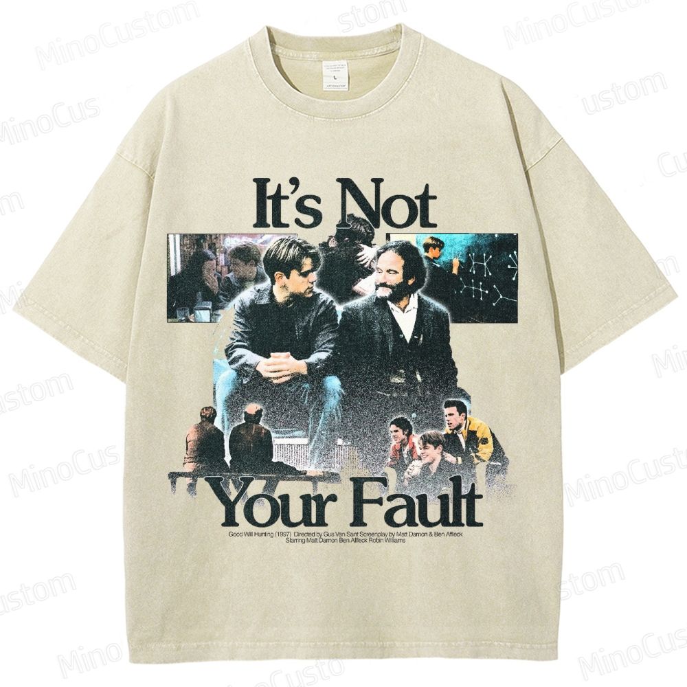 "Good Will Hunting - It's Not Your Fault" Movie Graphic T - Shirt