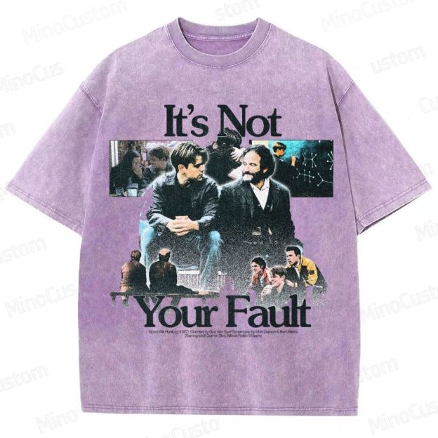 "Good Will Hunting - It's Not Your Fault" Movie Graphic T - Shirt