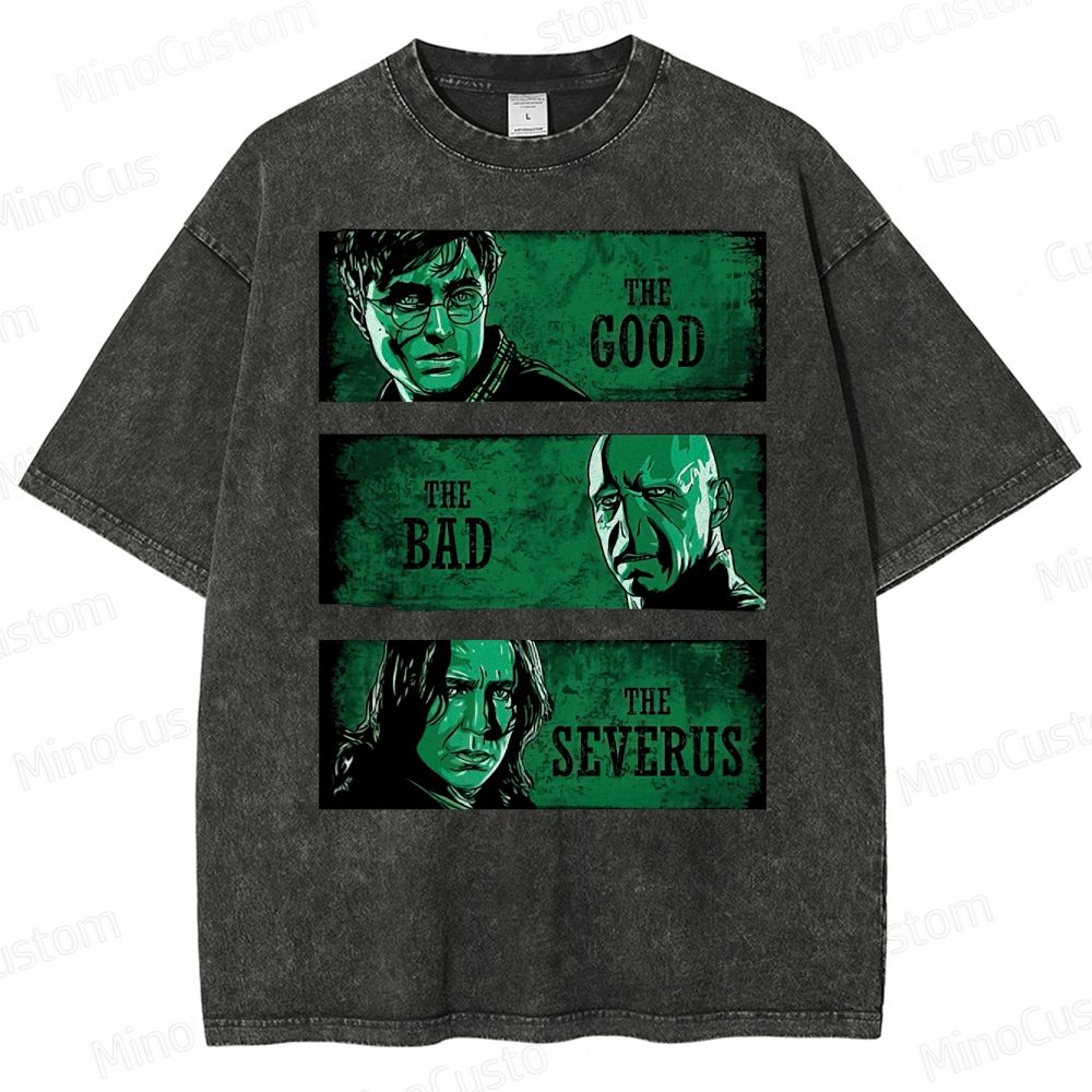 The Good, The Bad, And The Severus Washed T-Shirt 