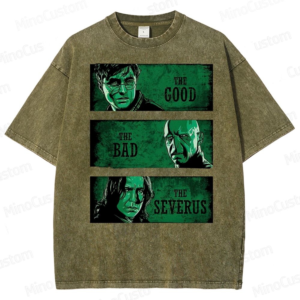 The Good, The Bad, And The Severus Washed T-Shirt 