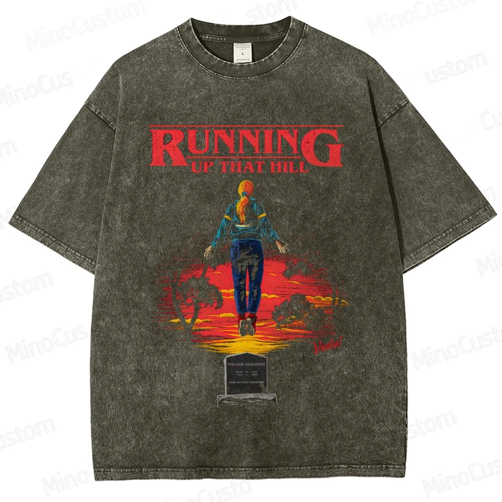 "Running Up That Hill" Themed Washed T - Shirt