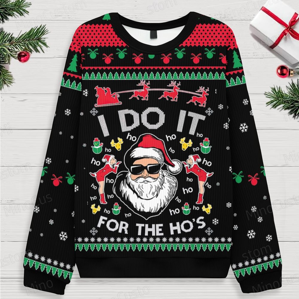 I Do It For The Ho's Ugly Christmas Knit Sweatshirt 