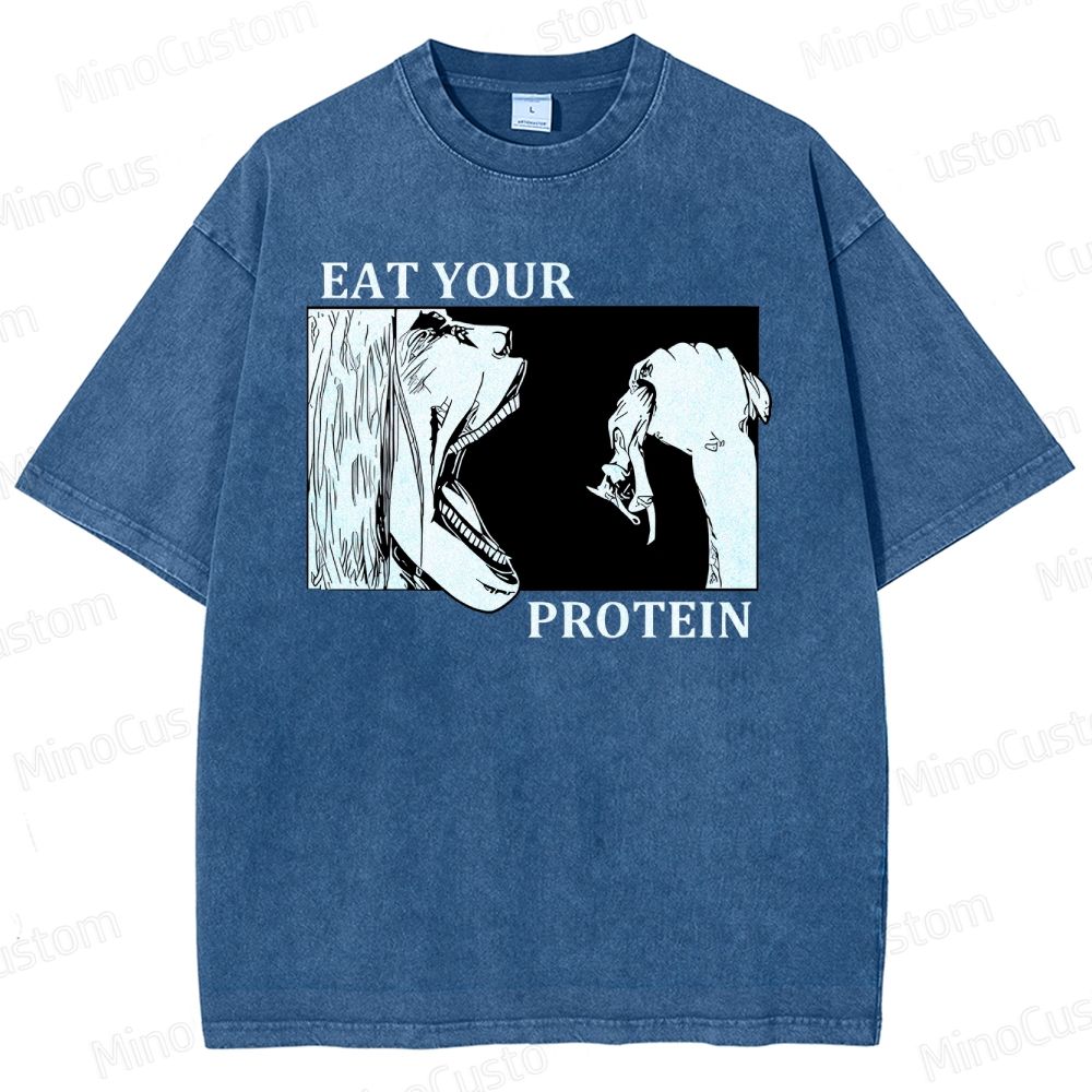 Eat Your Protein  Washed T-Shirt 