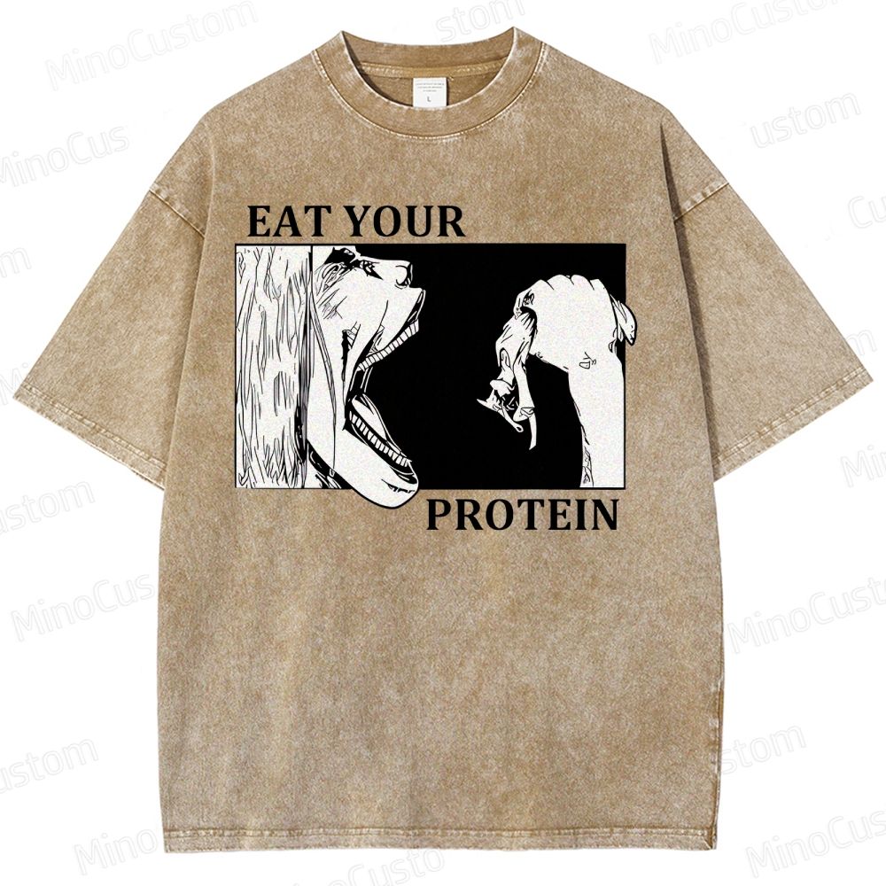 Eat Your Protein  Washed T-Shirt 