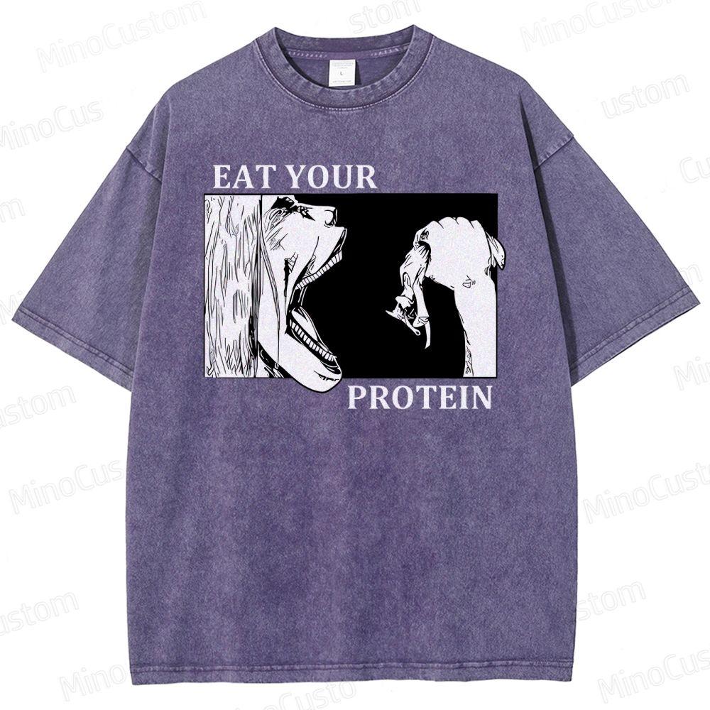 Eat Your Protein  Washed T-Shirt 