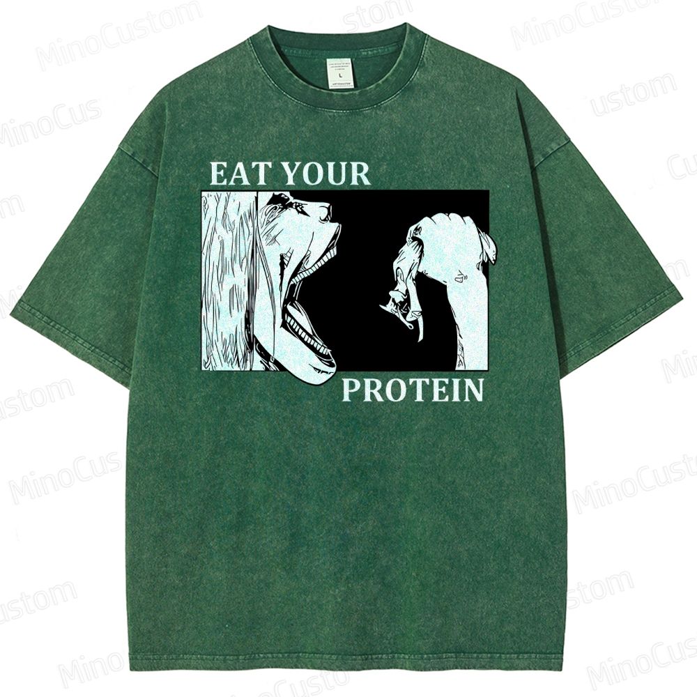 Eat Your Protein  Washed T-Shirt 
