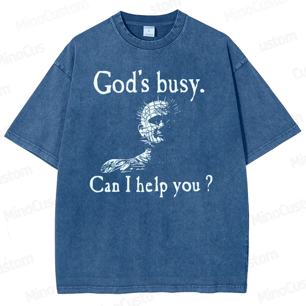 God's Busy Can I Help You Washed T-Shirt 