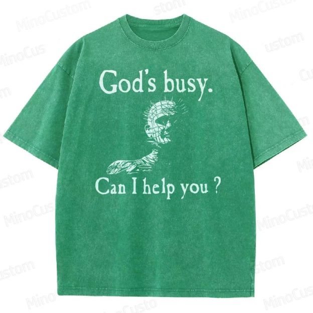 God's Busy Can I Help You Washed T-Shirt 