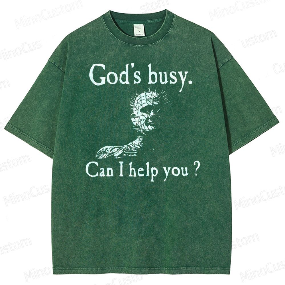 God's Busy Can I Help You Washed T-Shirt 