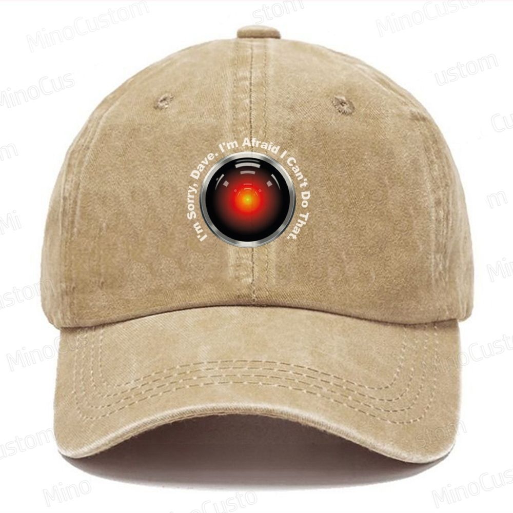 HAL Sorry Dave Quote  I‘m Afraid I Can't Do That Vintage Casual Washed Cap 