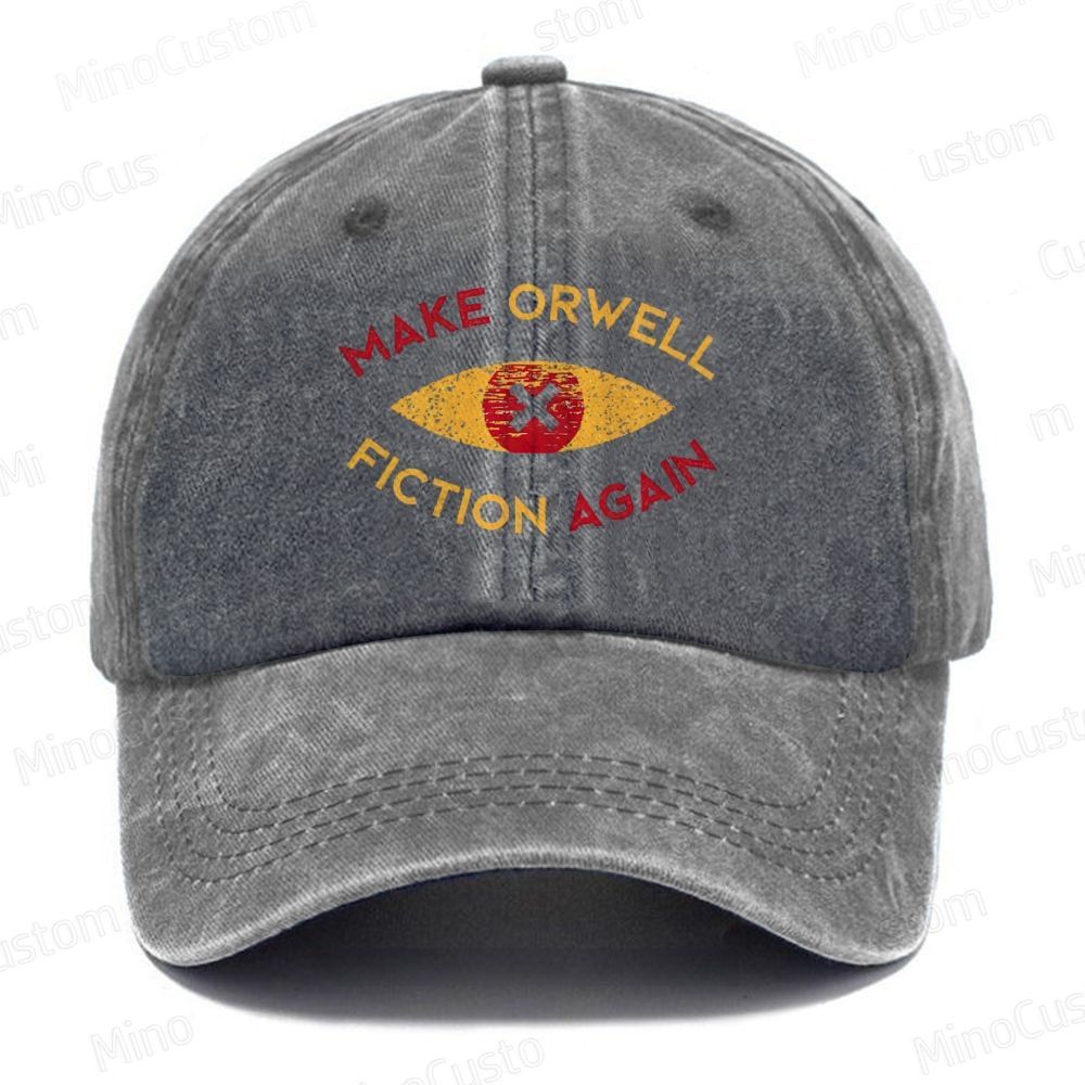 Make Orwell Fiction Again Vintage Washed Cap 