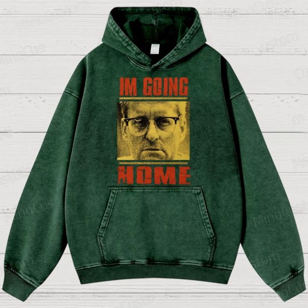 I'm Going Home (Associated with Michael Douglas Style) Quote and Character Graphic Washed Vintage Hoodie