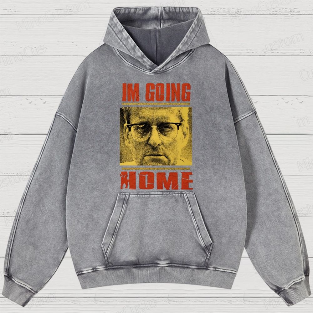 I'm Going Home (Associated with Michael Douglas Style) Quote and Character Graphic Washed Vintage Hoodie
