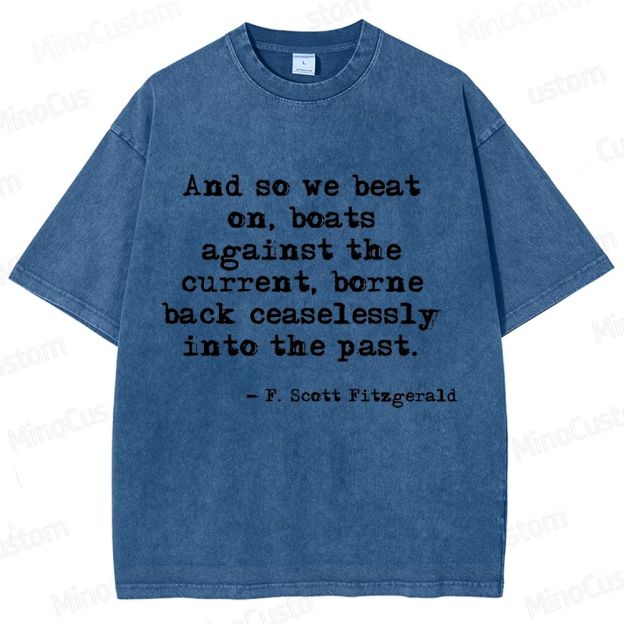 The Great Gatsby Quote Graphic Washed Vintage T - Shirt
