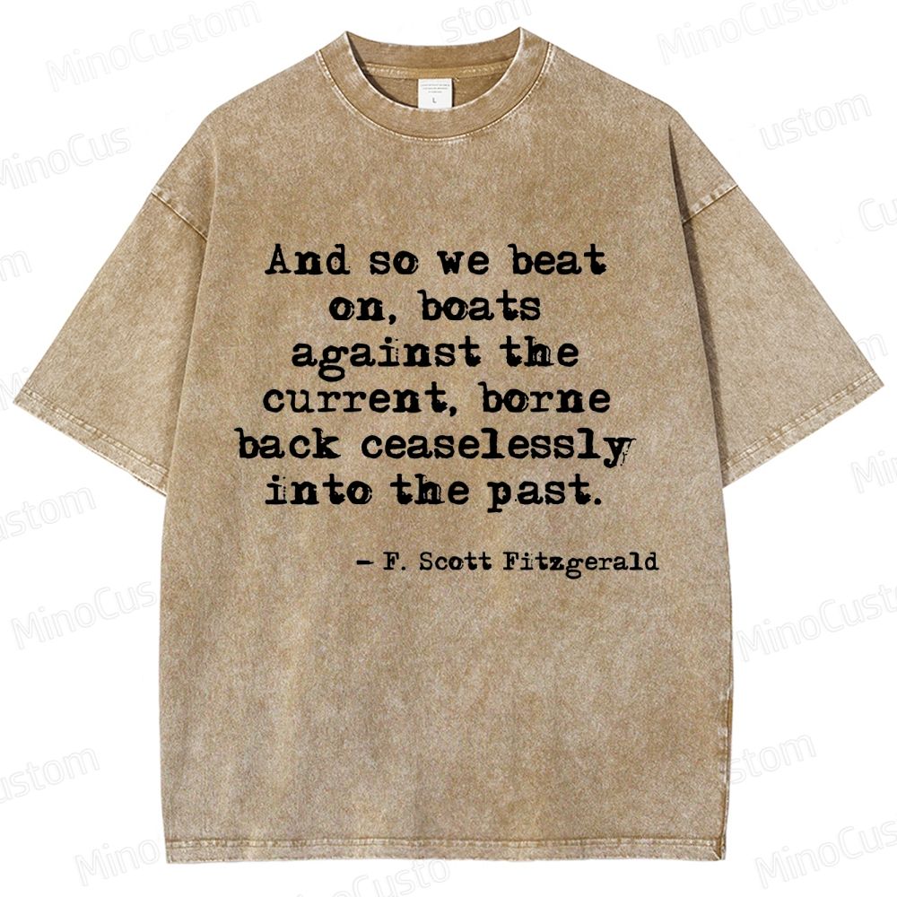 The Great Gatsby Quote Graphic Washed Vintage T - Shirt