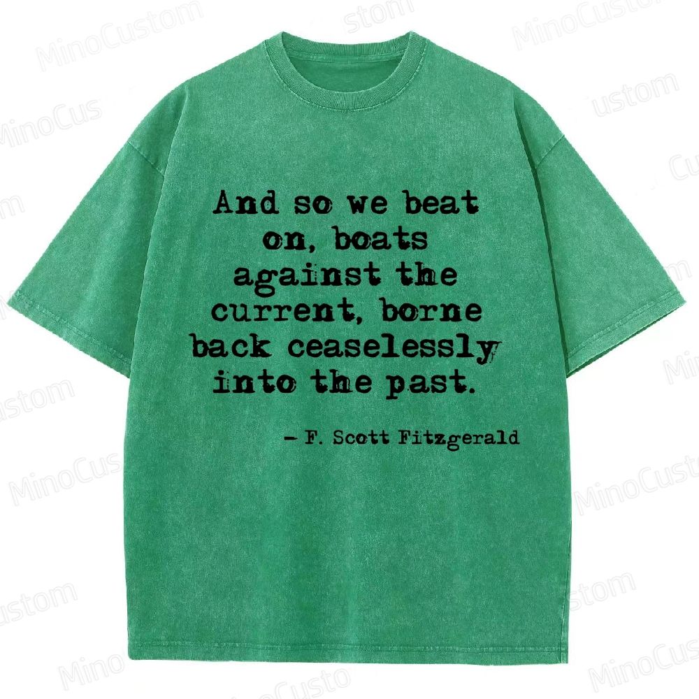 The Great Gatsby Quote Graphic Washed Vintage T - Shirt