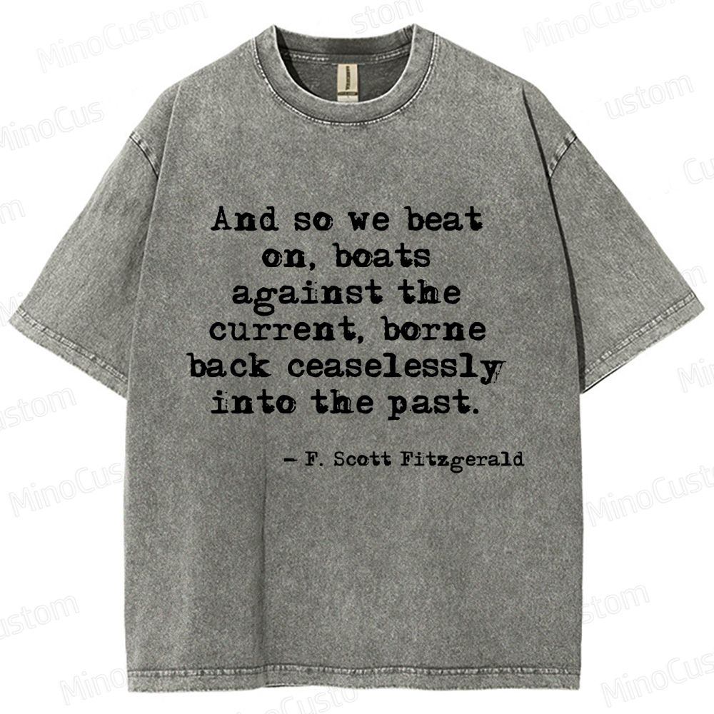The Great Gatsby Quote Graphic Washed Vintage T - Shirt