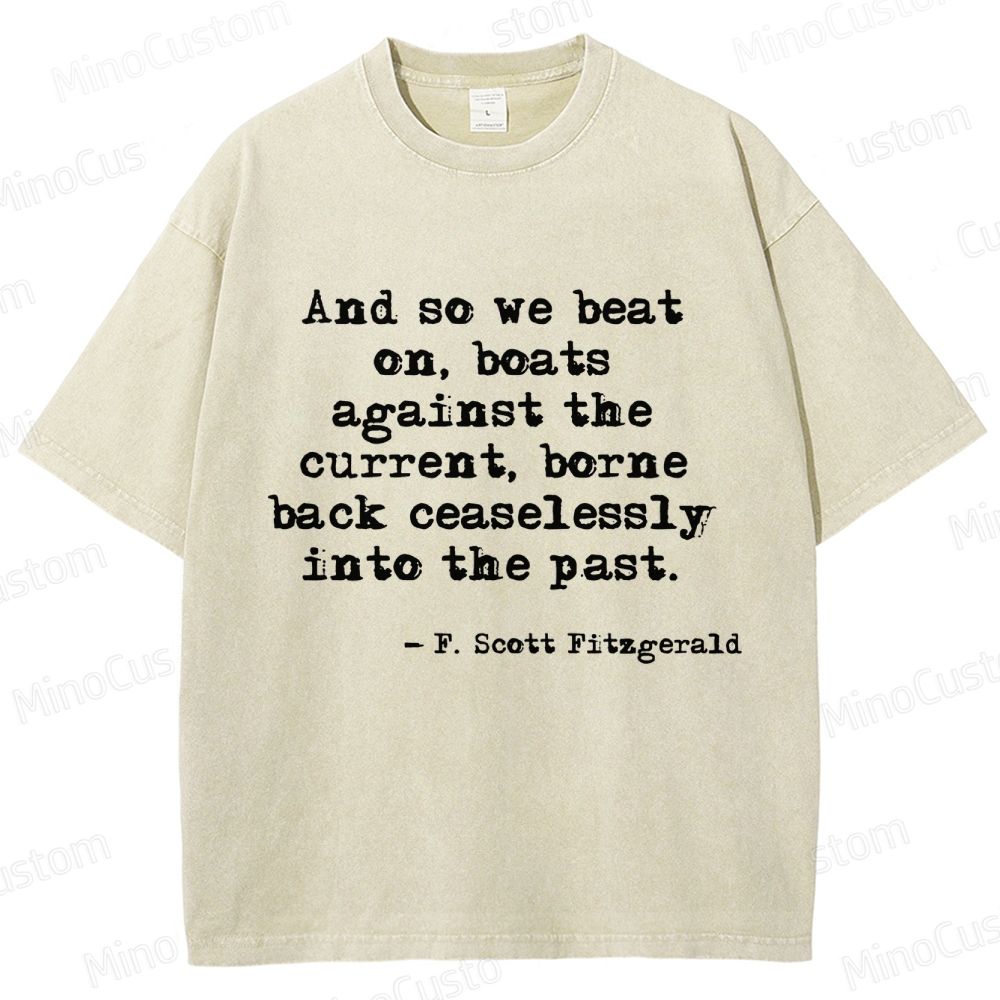 The Great Gatsby Quote Graphic Washed Vintage T - Shirt