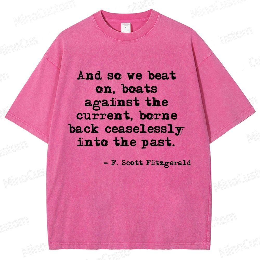 The Great Gatsby Quote Graphic Washed Vintage T - Shirt