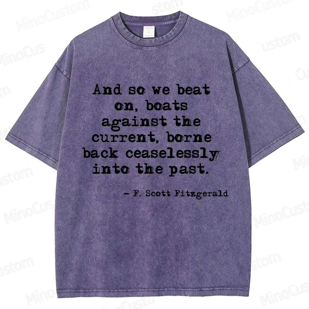 The Great Gatsby Quote Graphic Washed Vintage T - Shirt