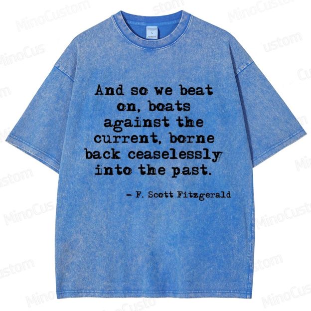 The Great Gatsby Quote Graphic Washed Vintage T - Shirt