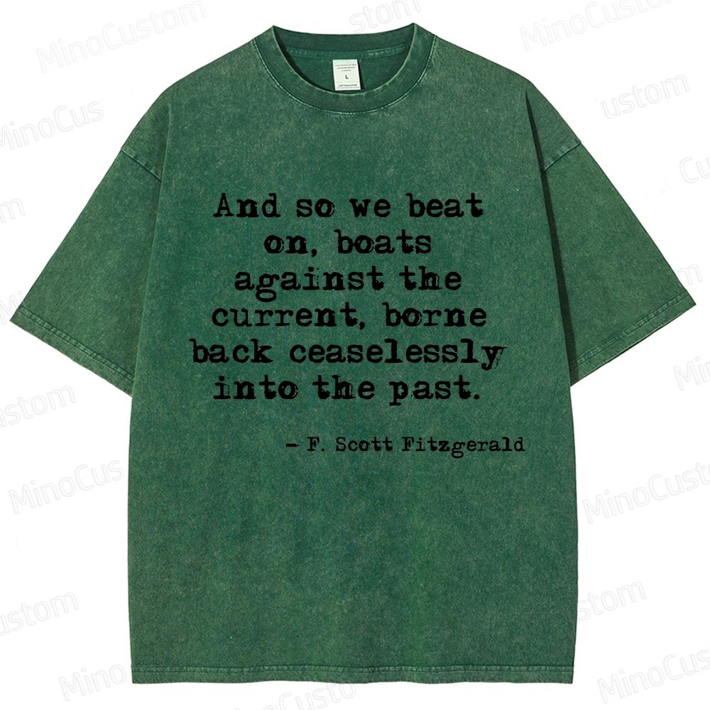 The Great Gatsby Quote Graphic Washed Vintage T - Shirt