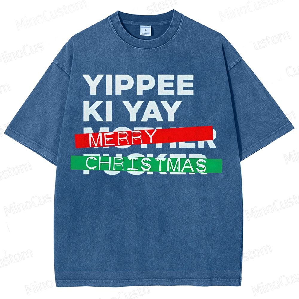 Yippee Ki Yay Merry Christmas Washed T-Shirt