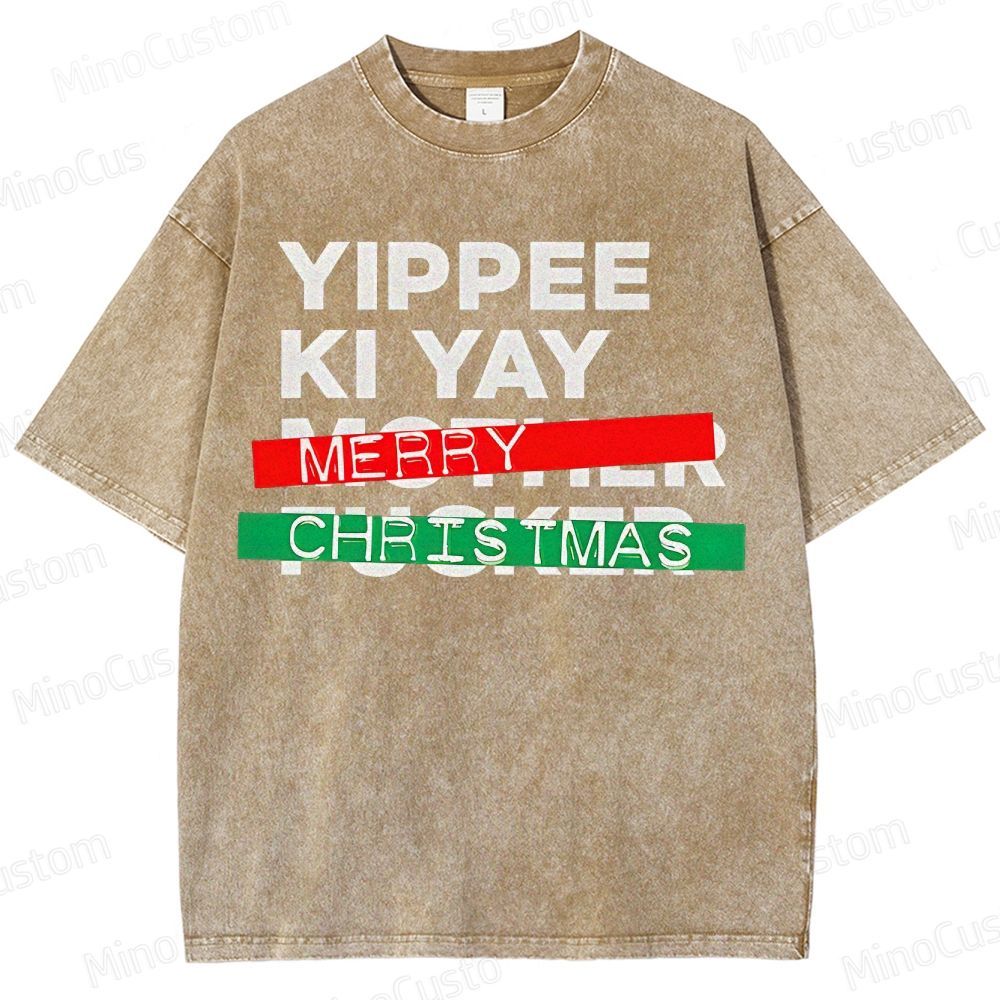 Yippee Ki Yay Merry Christmas Washed T-Shirt