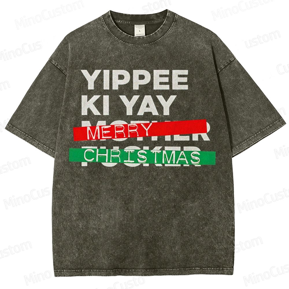 Yippee Ki Yay Merry Christmas Washed T-Shirt