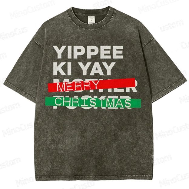 Yippee Ki Yay Merry Christmas Washed T-Shirt