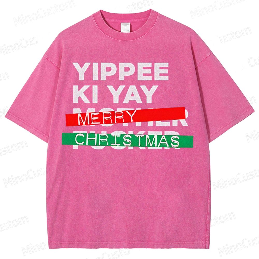Yippee Ki Yay Merry Christmas Washed T-Shirt