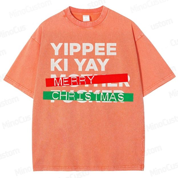 Yippee Ki Yay Merry Christmas Washed T-Shirt