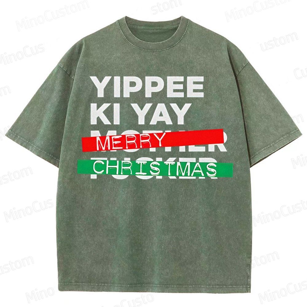Yippee Ki Yay Merry Christmas Washed T-Shirt