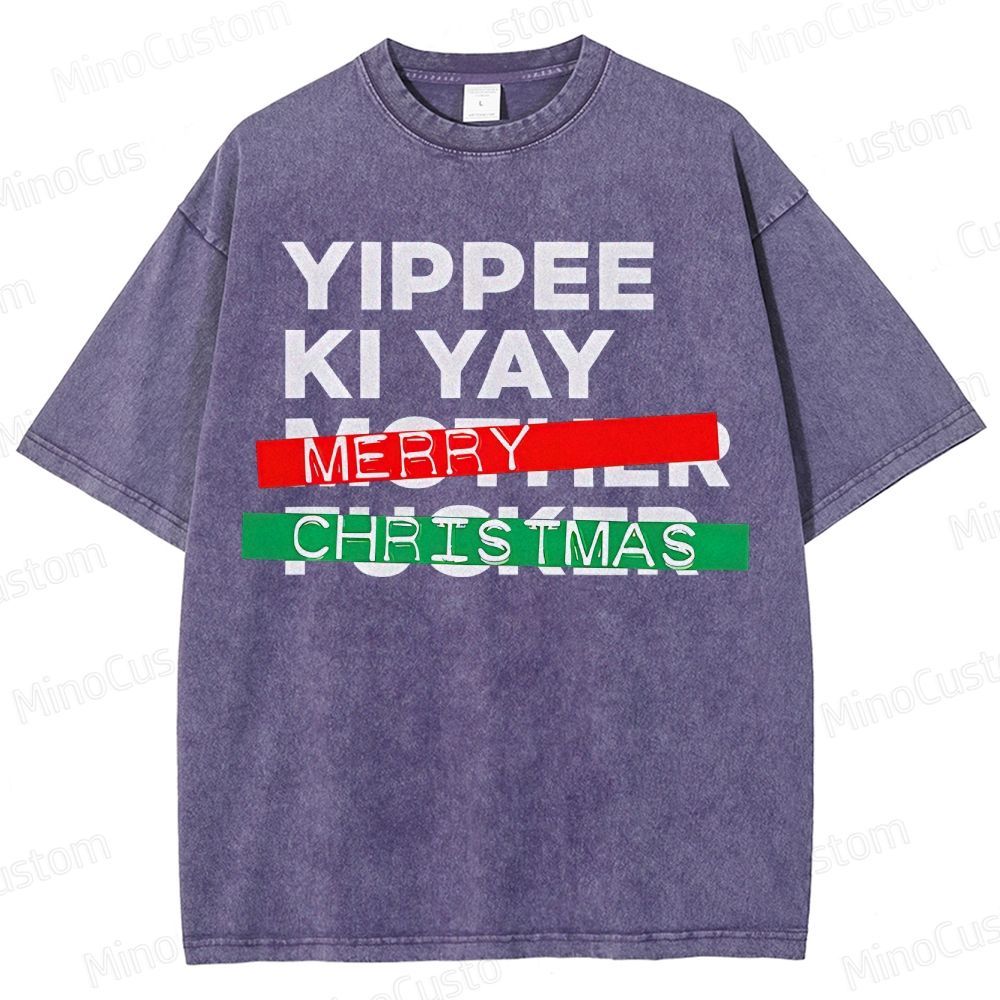 Yippee Ki Yay Merry Christmas Washed T-Shirt
