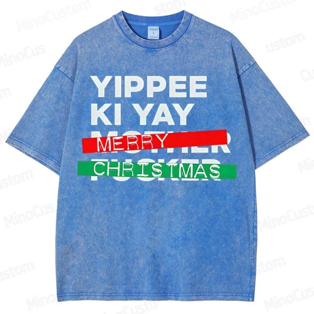 Yippee Ki Yay Merry Christmas Washed T-Shirt