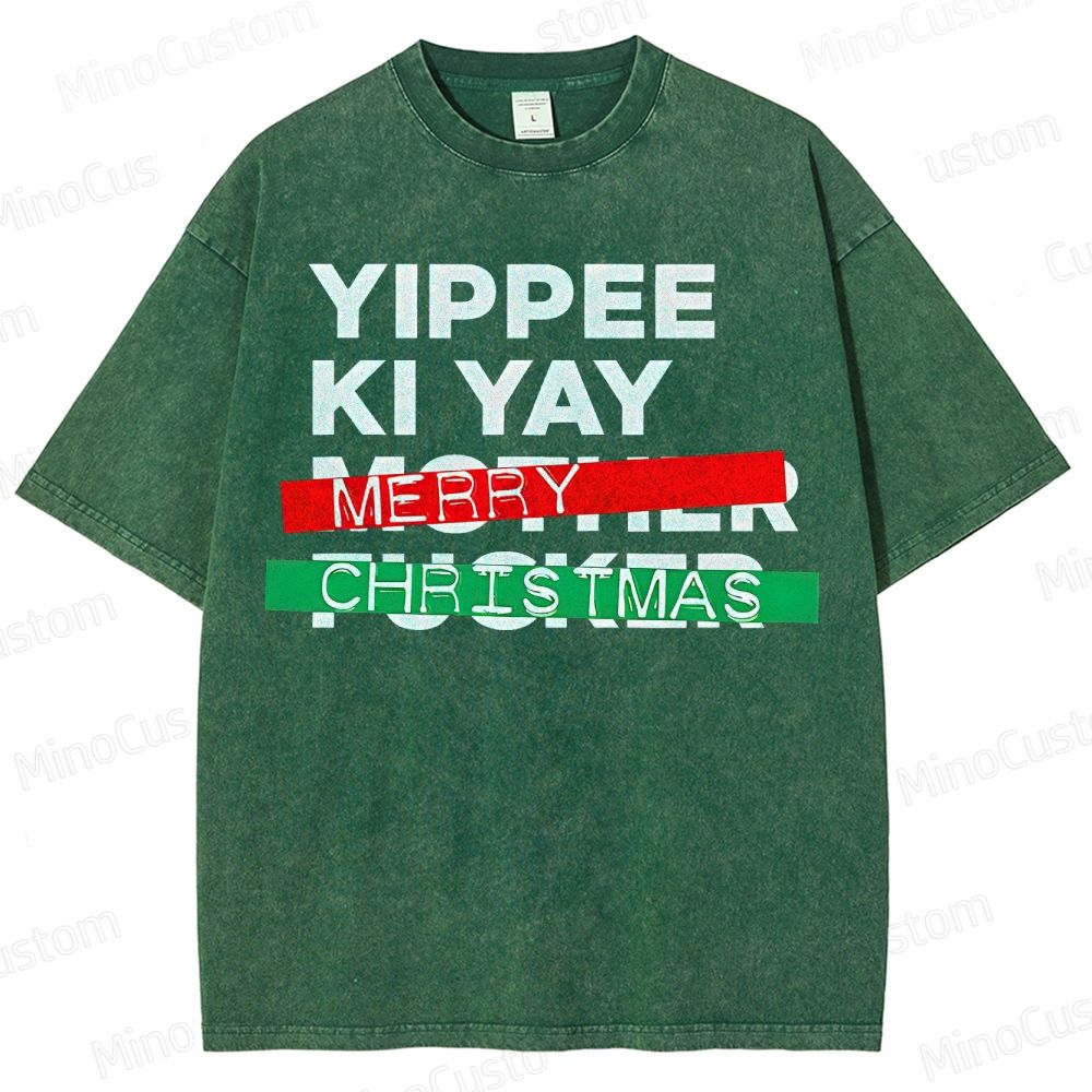 Yippee Ki Yay Merry Christmas Washed T-Shirt