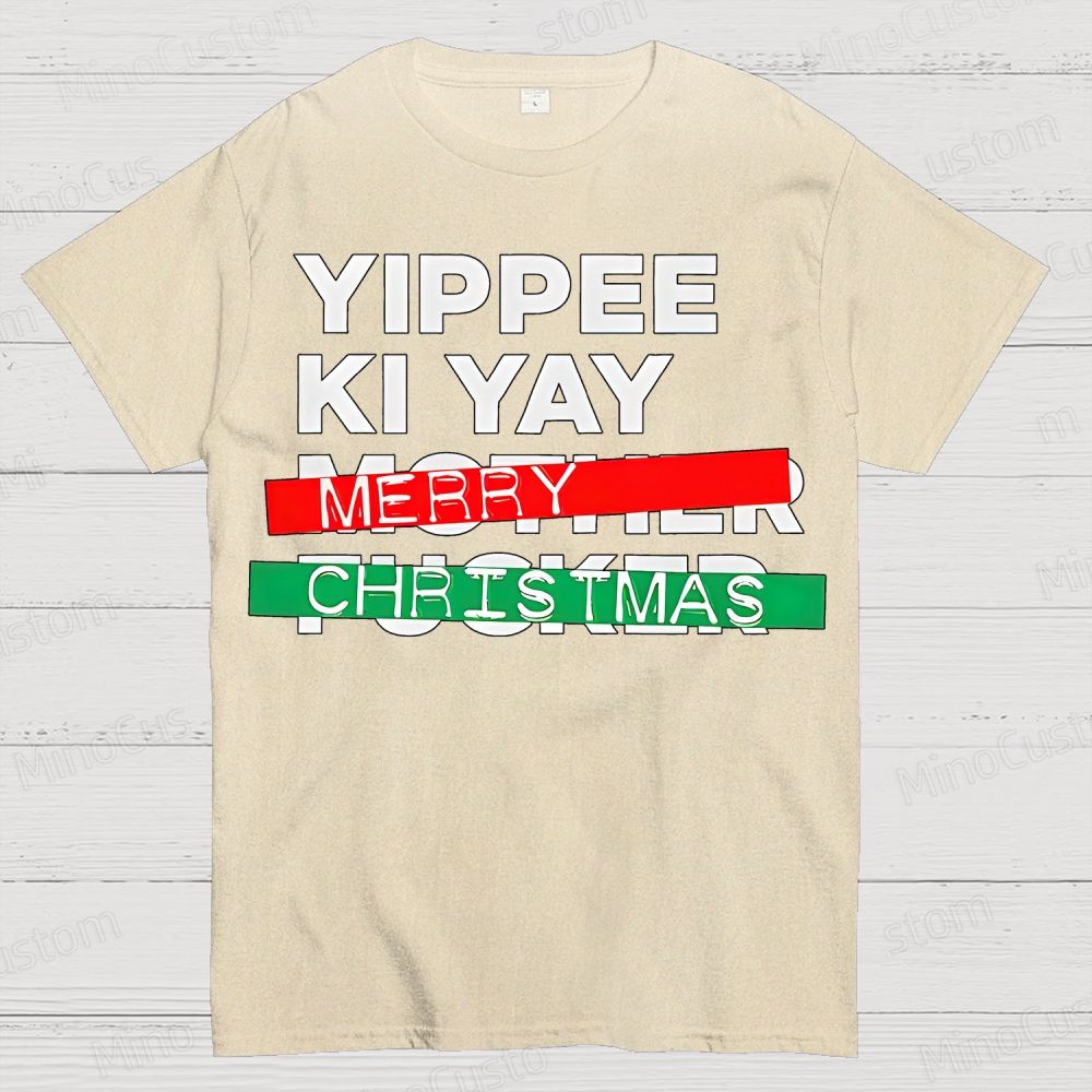 Yippee Ki Yay Merry Christmas Cotton T-shirt