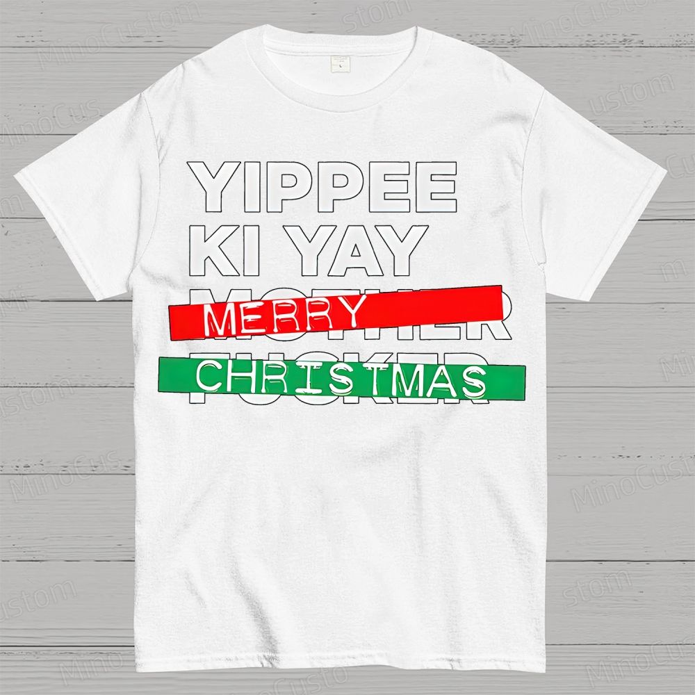 Yippee Ki Yay Merry Christmas Cotton T-shirt