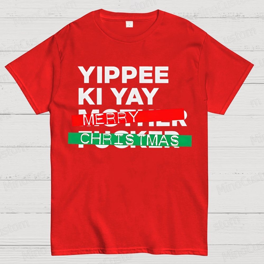 Yippee Ki Yay Merry Christmas Cotton T-shirt