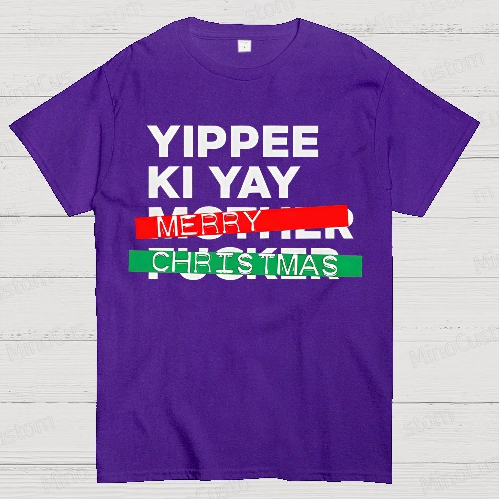 Yippee Ki Yay Merry Christmas Cotton T-shirt