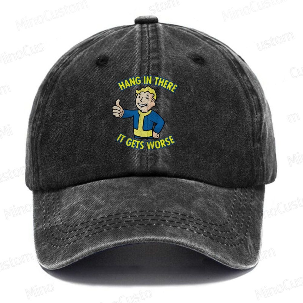 Hang in There lt Gets Worse Casual Washed Cap